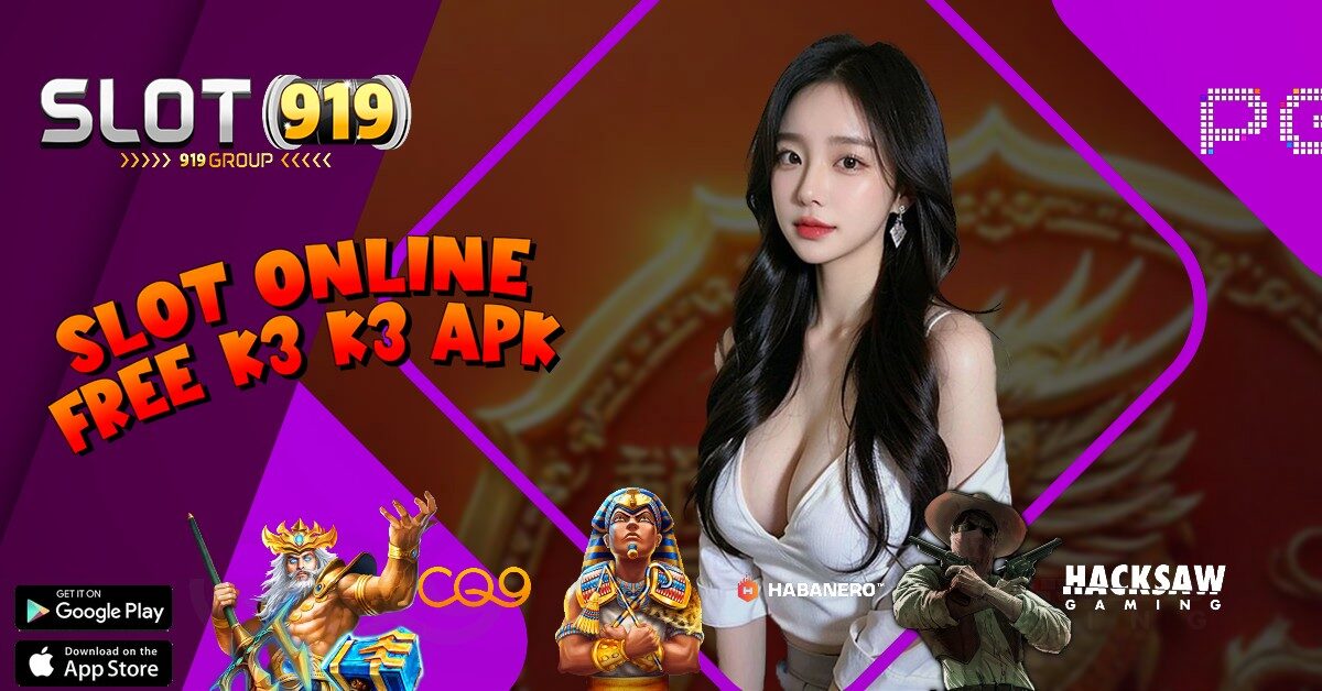 K3 K3 APK SITUS SLOT GACOR MAXWIN 2023