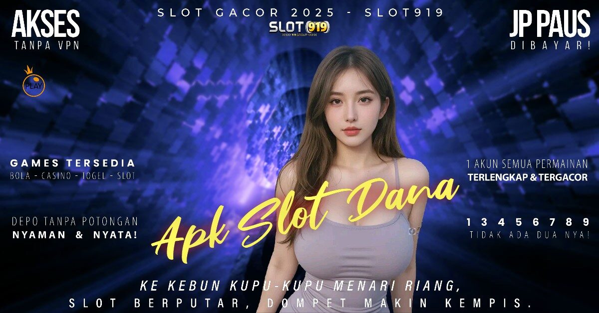 Slot Daftar Pakai Akun Dana Slot Gacor Hari Ini Minimal Deposit 10rb