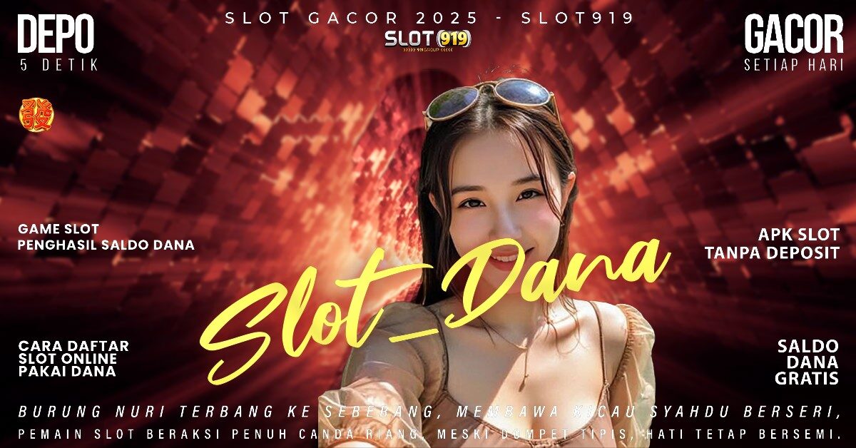 Slot Dan Togel Deposit Dana Slot Gacor Deposit Pulsa Tanpa Potongan 2025