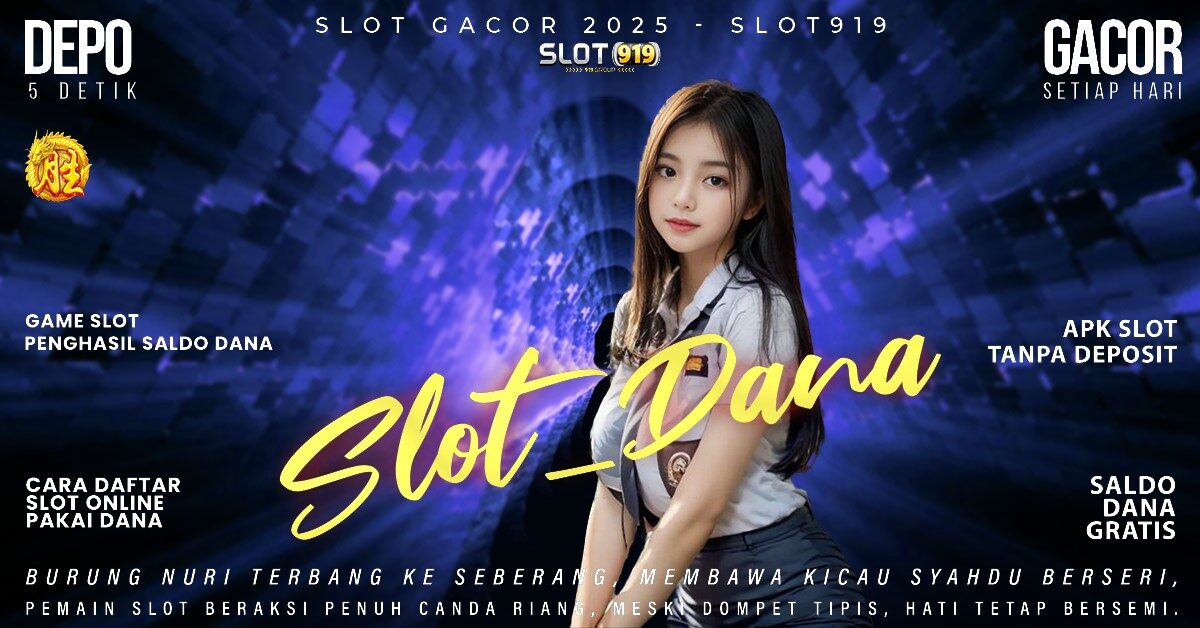 Game Slot Dapat Saldo Dana Slot Gacor Hari Ini Depo 5k