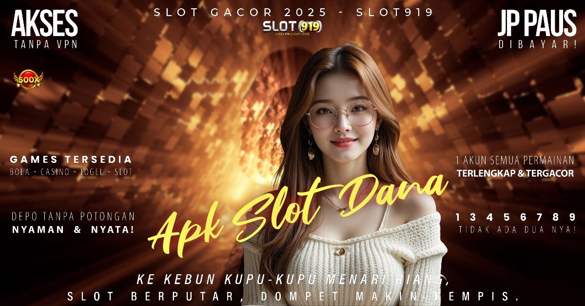 Akun Slot Gacor Slot Deposit Dana 10 Ribu Tanpa Potongan