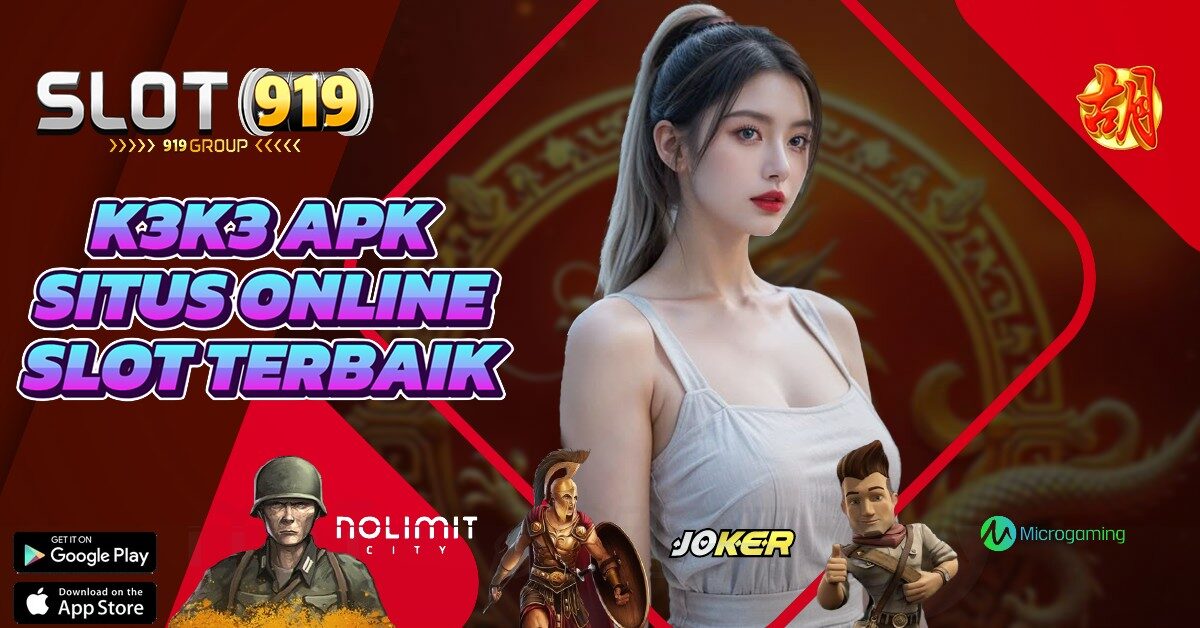 K3 K3 APK JAM SLOT GACOR JAM BERAPA