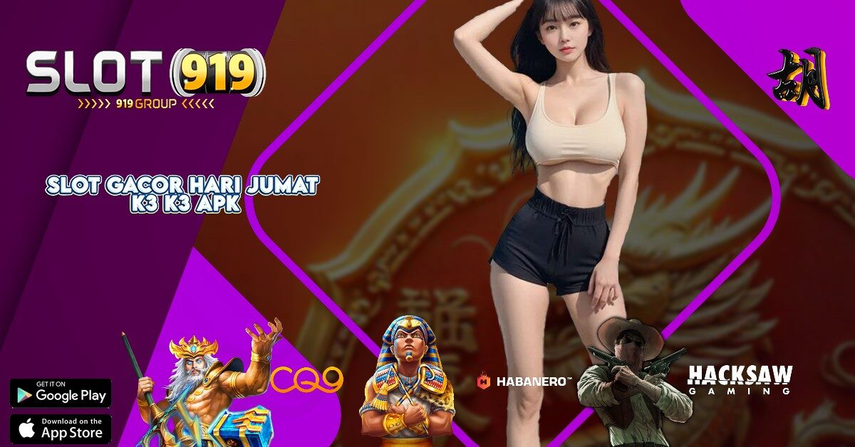 K3 K3 SLOT GACOR JAMINAN UANG KEMBALI