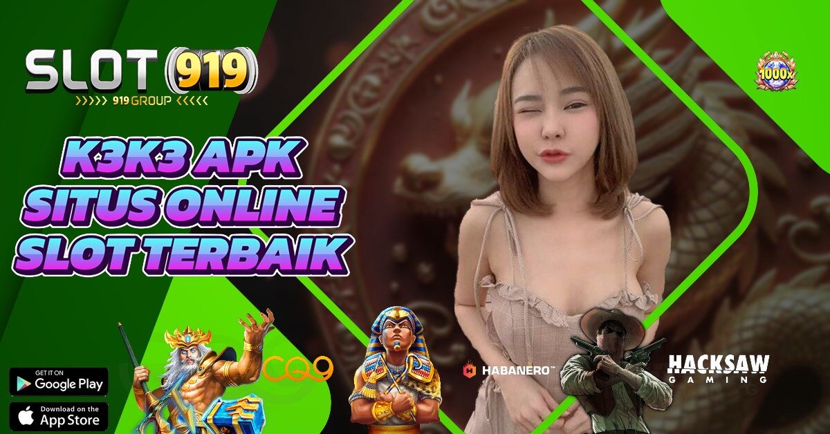 K3 K3 SITUS SLOT GACOR BONUS NEW MEMBER 100 DI DEPAN