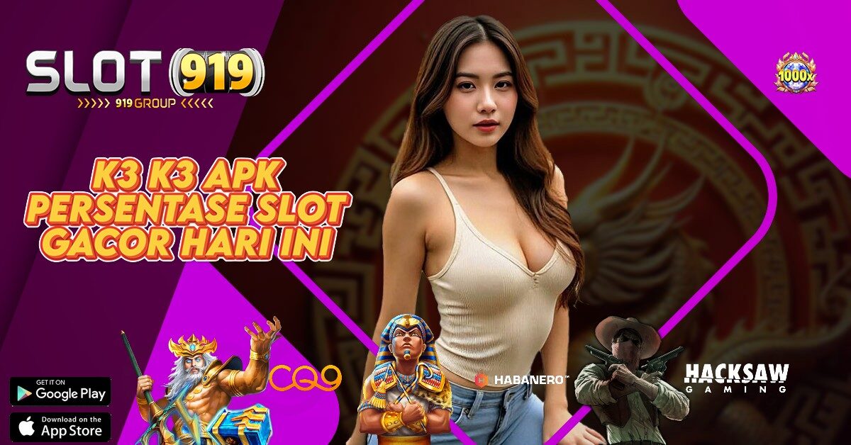 K3K3 SLOT GACOR TERPERCAYA MUDAH MENANG