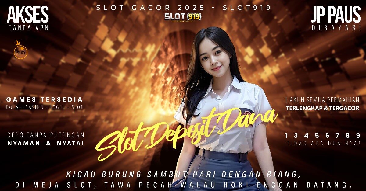 Slot Deposit Dana 5000 Tanpa Potongan 2025 Cara Main Slot Gacor