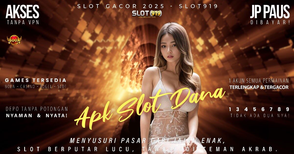 Slot Gacor Saat Ini Link Slot Online Deposit Via Dana