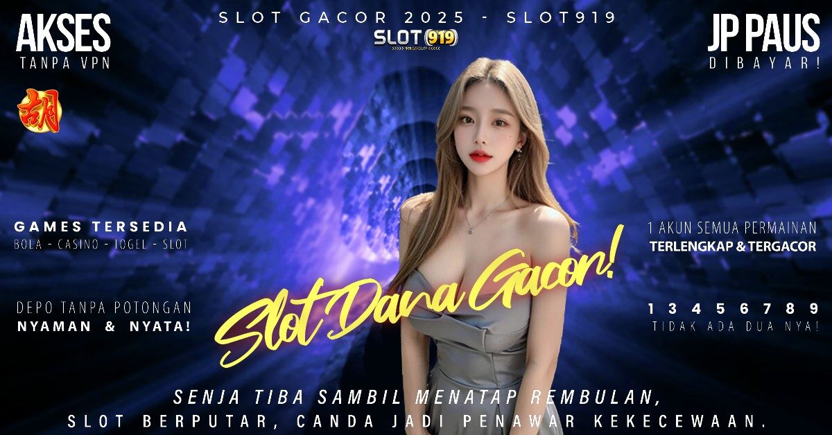 Slot Gacor Live Akun Slot Pakai Dana