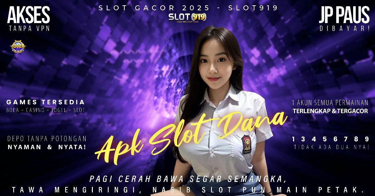 Rekomendasi Slot Gacor Hari Ini Cara Depo Slot Pakai Dana