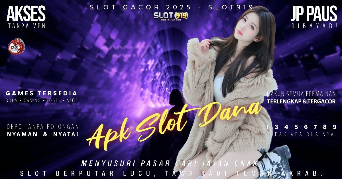 Slot Pakai Dana Tanpa Potongan Akun Slot Gacor 2025