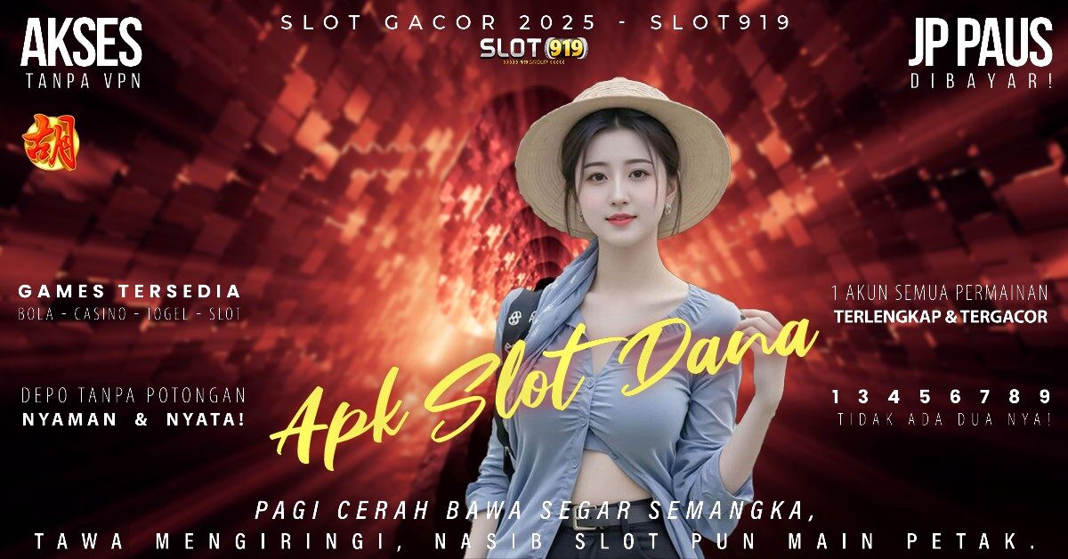 Daftar Slot Akun Dana Slot Gacor Nomor 1