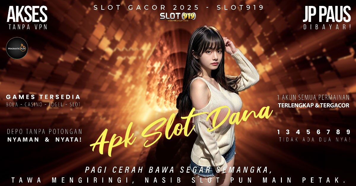 Judi Slot Deposit Pakai Dana Server Slot Paling Gacor