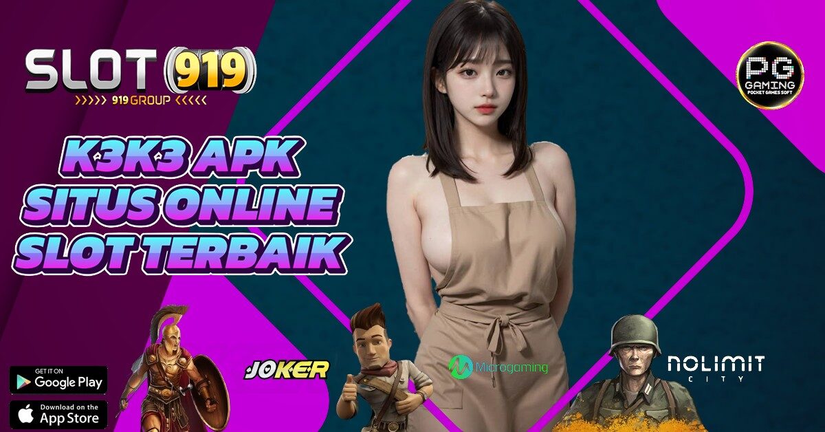 SITUS SLOT GACOR TERPERCAYA HARI INI K3K3 APK